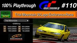 Gran Turismo 2 - #110 - Trial Mountain 30 Laps