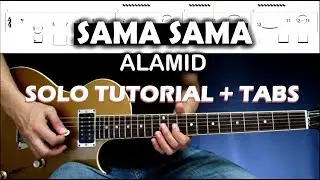 Alamid - Sama Sama | Guitar Solo Tutorial with Tabs