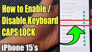 iPhone 15/15 Pro Max: How to Enable/Disable Keyboard CAPS LOCK