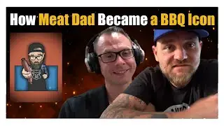 How Meat Dad Became a BBQ Icon: Tips for Aspiring Influencers