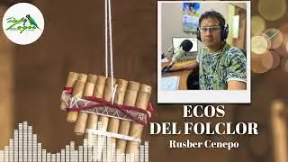 Ecos del Folclor 24 Abril 2024