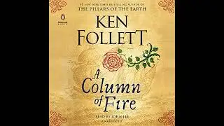 Column of Fire by Ken Follett | Full Audiobook