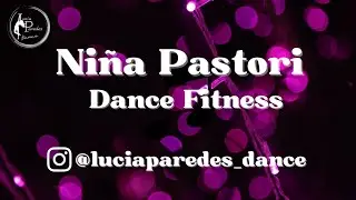 Ni&ntilde;a Pastori - Palillos y Panderos Remix By Chema Rivas | Dance fitness | Coreo By Lucia Paredes