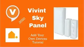 Vivint Add Your Own Devices | Tutorial Video 2020