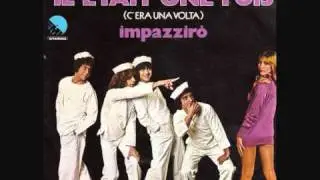 IL ETAIT UNE FOIS - Impazzir&ograve; (1979 - XXIX Festival Di Sanremo)
