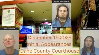 12.19.25 Dane County Initial Appearances