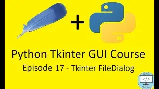 How to Make GUIs for Python Apps | Episode 17: Tkinter FileDialogs (Last Episode)