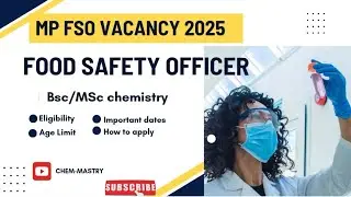 MP FSO Vacancy 2025 | Bsc & MSc Chemistry | Latest vacancy |#ChemMastry #foodsafteyofficer #job