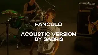 Fanculo (Acoustic Version) | Prod. SabriS