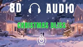 Love This Holiday &ndash; Slow 8D Christmas Song | Cozy Winter Mood