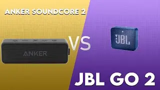 Anker SoundCore 2 vs JBL GO 2 Technical Comparison