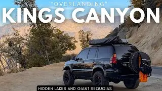 GX470 | Epic Car Camping & Hike Adventure in Kings Canyon | Stunning Views & Hidden Gems!