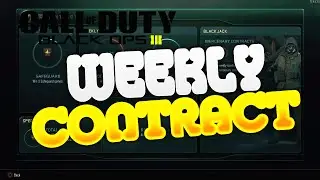 BLACK OPS 3 NEW WEEKLY CONTRACT COMPLETION!