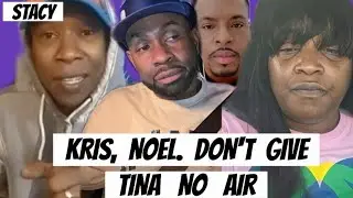 STACY: KRIS, NOEL. STOP GIVING TINA AIR.