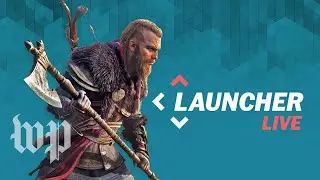 Previewing Assassin&rsquo;s Creed Valhalla with Ubisoft | Launcher Live (Full Stream 5/13)