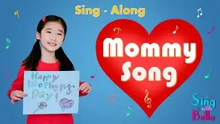 Mommy Song With lyrics | Nursery Rhymes & Kids Songs | Sing with Bella
