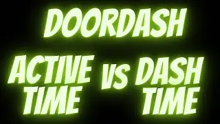 Doordash: Active Time против Dash Time &ndash; в чем разница?