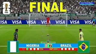 NIGERIA VS BRAZIL FINAL | Penalty Shootout FIFA World Cup 2026 (USA) | eFootball PES