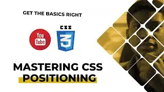Mastering CSS Positioning: The Key to Pixel-Perfect Layouts!