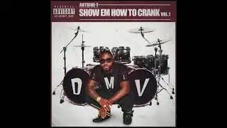 Her (Prod. By Antoine-T) (Show Em How To Crank Vol. 1)