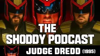 Judge Dredd (1995) - Part 1 - The Shoddy Podcast