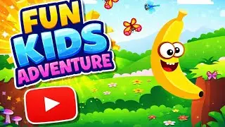 FUN KIDS ADVENTURE | Happy Banana & Butterflies 🌈🍌 | Kids Learning Video #FunKidsAdventure