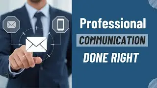 The Modern Guide to Professional Communication: Email, Phone & Text