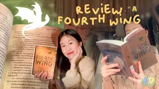 Reading Vlog 15 : เช่าหนังสือ Fourth Wing มาอ่านครั้งแรก + รีวิว 🐉