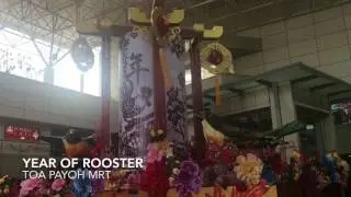 Year of Rooster Display Singapore Toa PAYOH MRT station