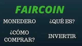 Faircoin. Monedero, que es? Invertir y como comprar?