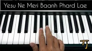 Yesu Ne Meri Baanh Phard Lae | Notation | Easy Harmonium Tutorial for Beginners | Tanveer John