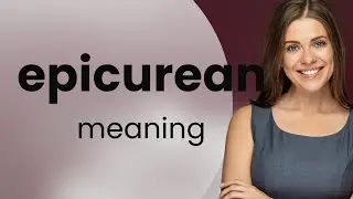 Epicurean &mdash; what is EPICUREAN definition