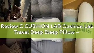 Review C CUSHION LAB Cushion Lab Travel Deep Sleep Pillow &ndash; Compact Memory Foam Neck Pillow for Slee