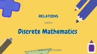 Relations | Properties of Binary Relations in a Set | Reflexive | Symmetric |  Transitive |