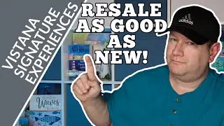 Make Your Resale Vistana Timeshare Week as Good as If You Had Bought it Direct!