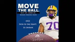 Move the Ball Podcast with Ed Ingram