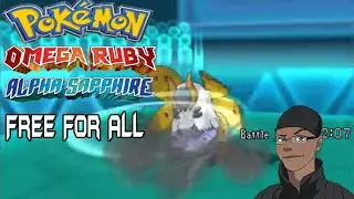Pokemon ORAS Free For All Kaioken vs BlahBlahLPs vs Alex vs Ray T