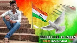 Independence Day |Photo editing free me | 15 August 2018 | CB Edits| Gopal Pathak