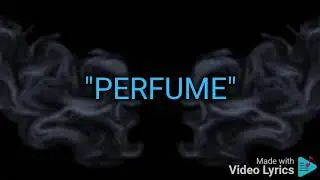 Lefty SM- Perfume(Lyric)