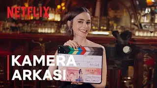 Emily in Paris | 5. Sezon | Kamera Arkası | Netflix