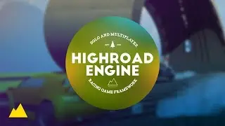 Highroad Engine v1.1 Release Trailer : Arcade Racing solution for Unity