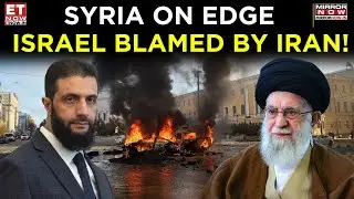 Iran Sounds Alarm On Terror Groups | Israel Accused Amid Syria Chaos | Khamenei | World News