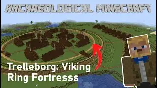Archaeological Minecraft - Viking Ring Fortress at Trelleborg