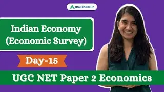 UGC NET 2021 | Indian Economy (Economic Survey) | Paper 2 Economics | Day 15 - by Saveri Ma'am