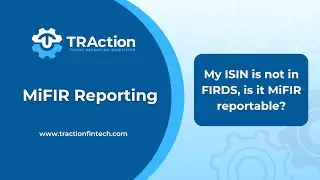 Is trading an instrument with ISIN not in FIRDS, MiFIR reportable?