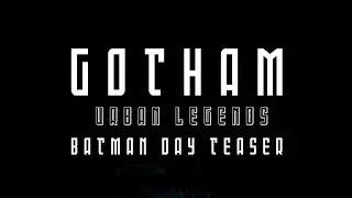 Gotham Urban Legends Batman Day 2025 Teaser 