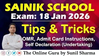 Sainik School 18 Jan 2026 I Self Declaration I Tips I The Online Guru by Sunil Sharma 7737653468