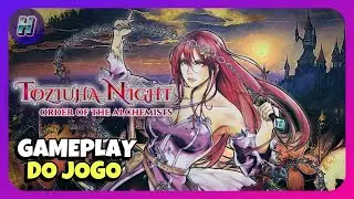 Toziuha Night: Order of the Alchemists - Metroidvania raiz! Um presente pros f&atilde;s de Castlevania!