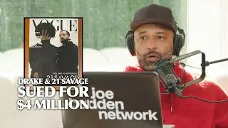Drake and 21 Savage Sued for 4 MILLION After Fake Vogue Cover