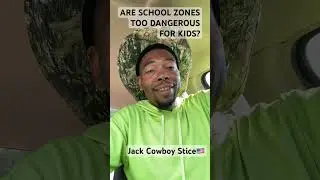 JACK COWBOY STICE (ARE SCHOOL ZONES DANGEROUS?) #pkftopics #jackcowboystice #puttingkidsfirst